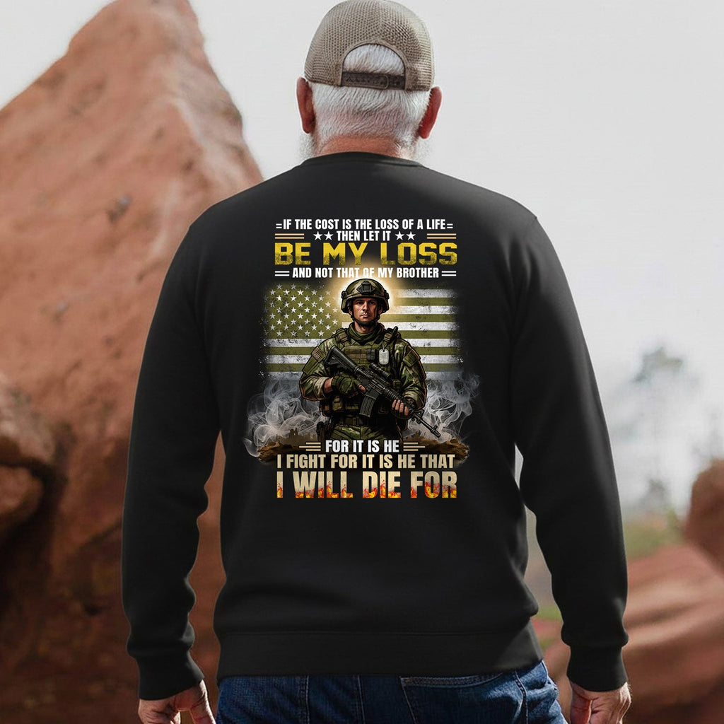 If the Cost Is Life Let It Be Mine Not My Brother’s For Him product image 4