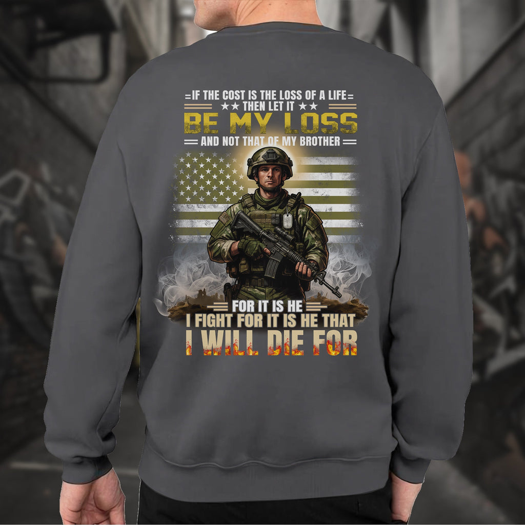 If the Cost Is Life Let It Be Mine Not My Brother’s For Him product image 9