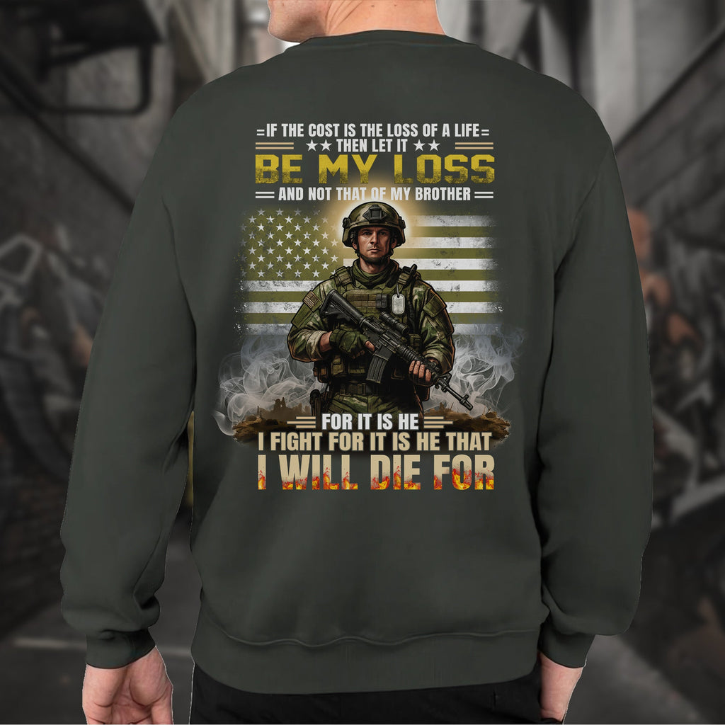 If the Cost Is Life Let It Be Mine Not My Brother’s For Him product image 11