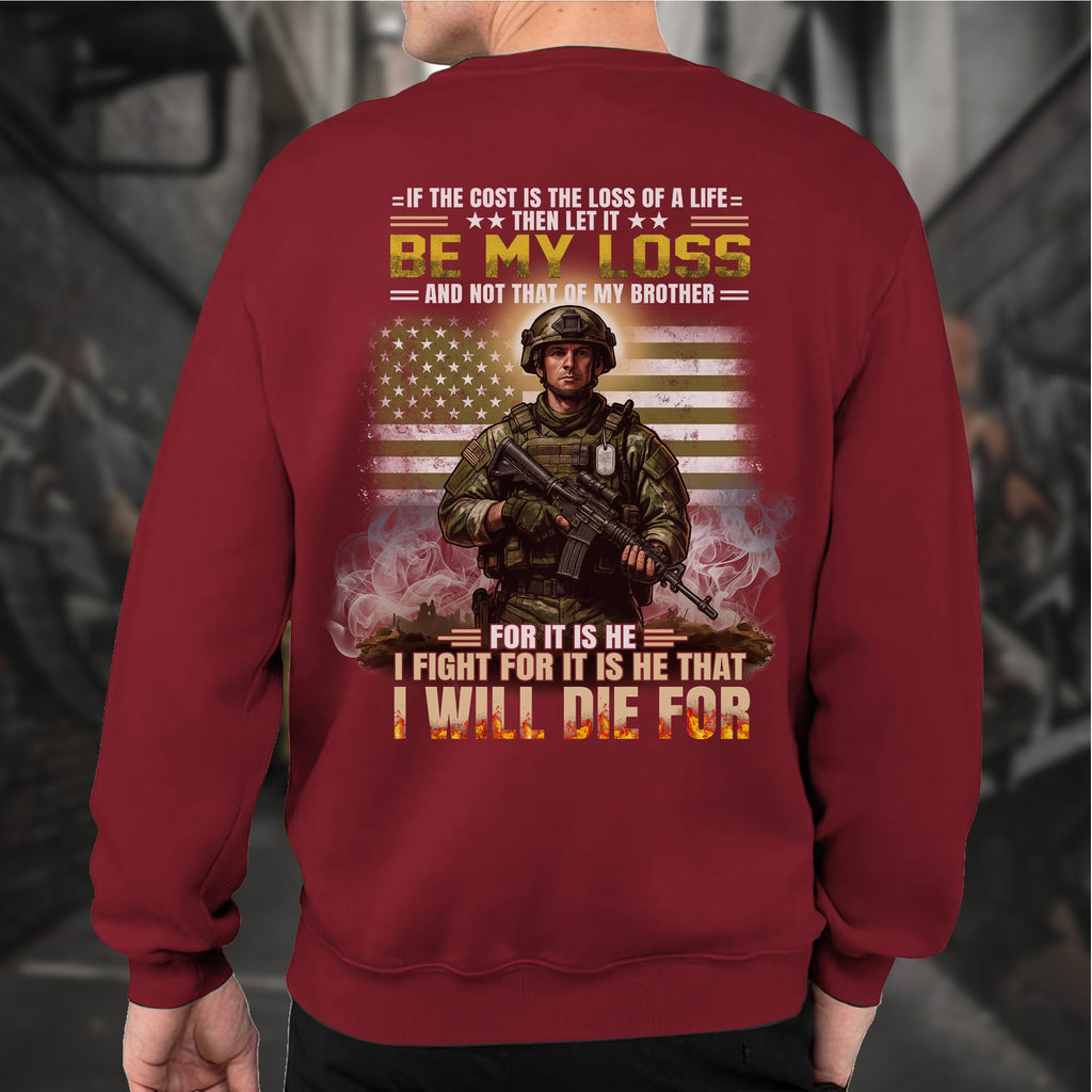 If the Cost Is Life Let It Be Mine Not My Brother’s For Him product image 12