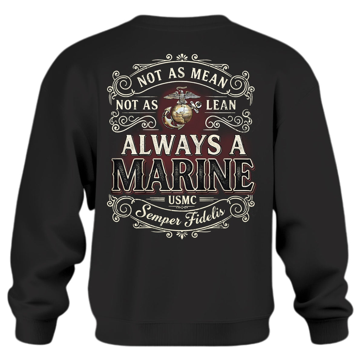 Not as Mean as Lean Always a Marine Sweatshirt product image 1
