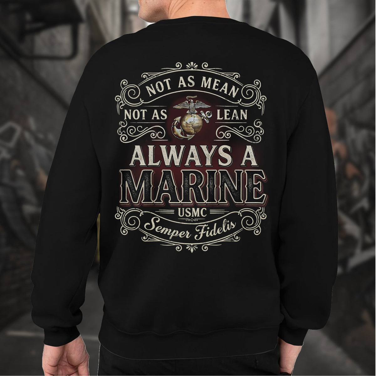 Not as Mean as Lean Always a Marine Sweatshirt product image 6