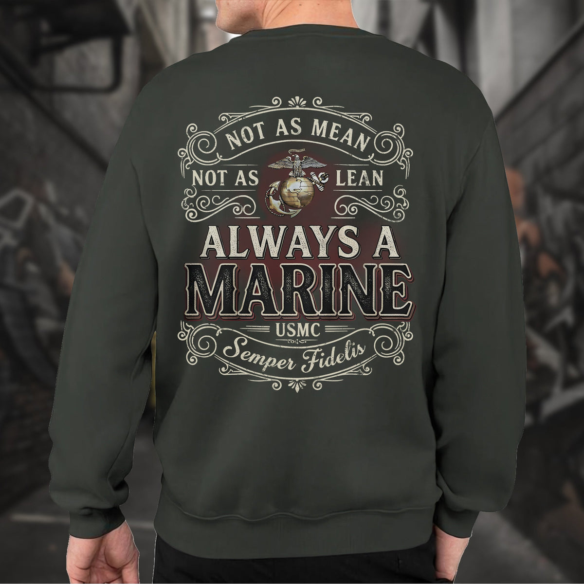 Not as Mean as Lean Always a Marine Sweatshirt product image 11