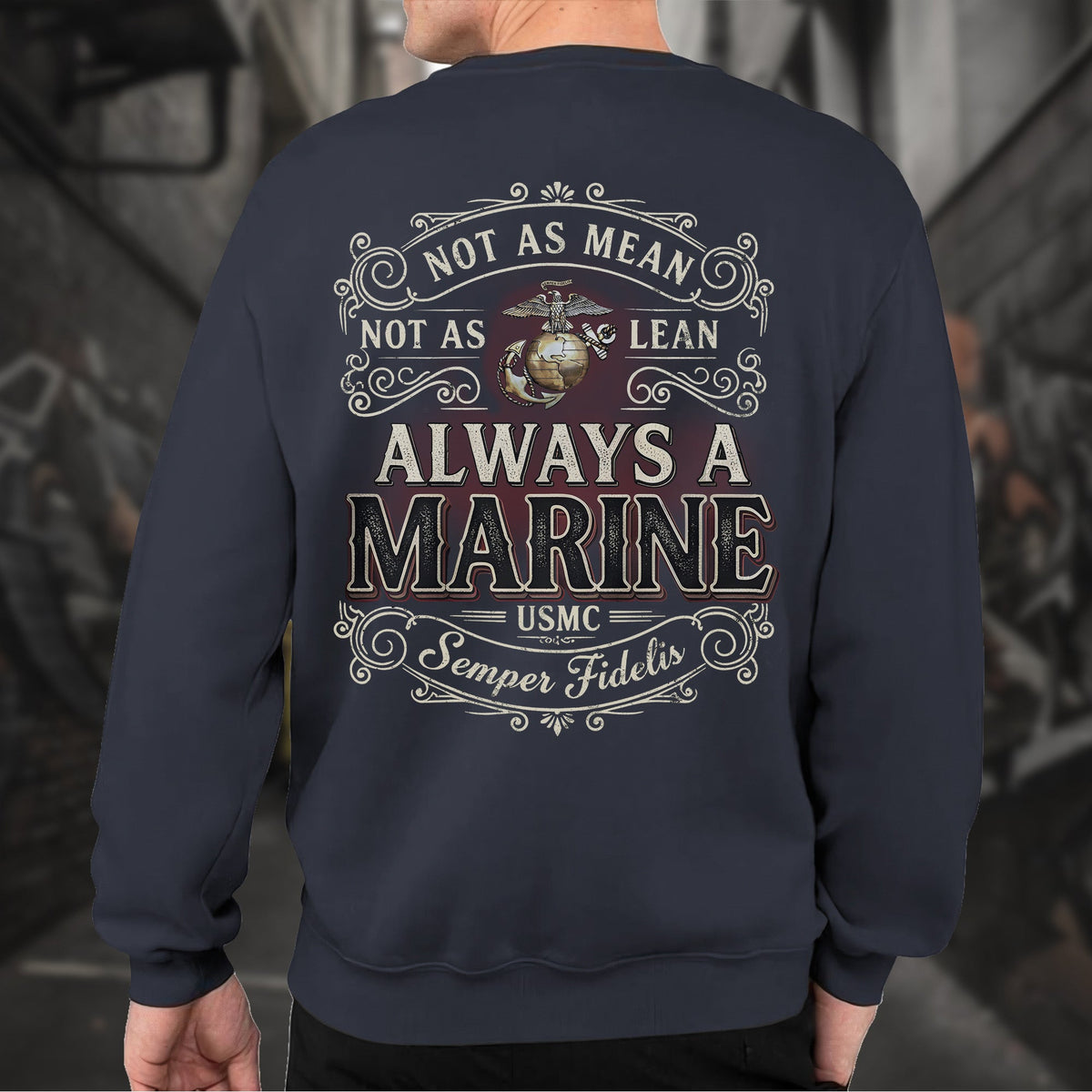 Not as Mean as Lean Always a Marine Sweatshirt product image 8