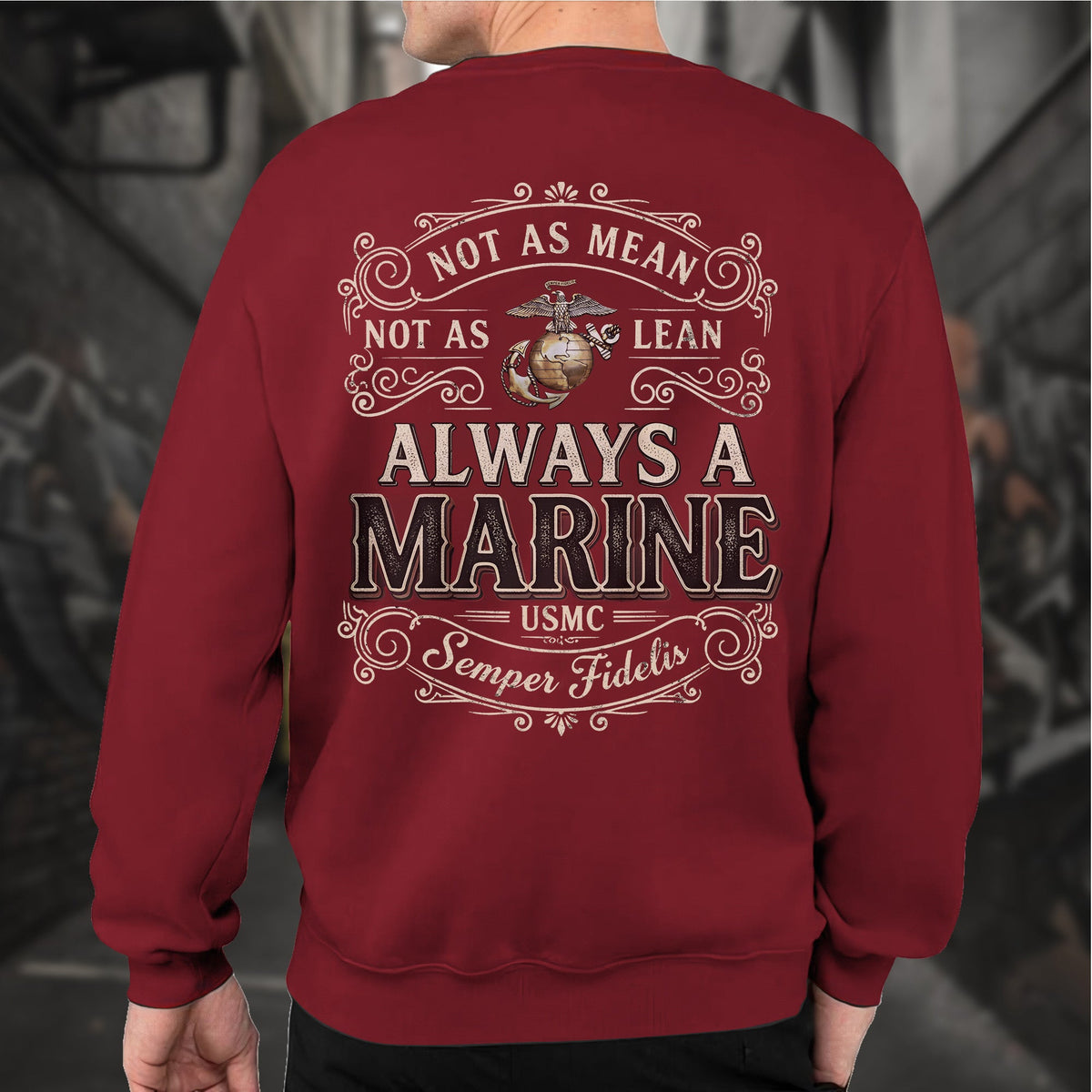Not as Mean as Lean Always a Marine Sweatshirt product image 12