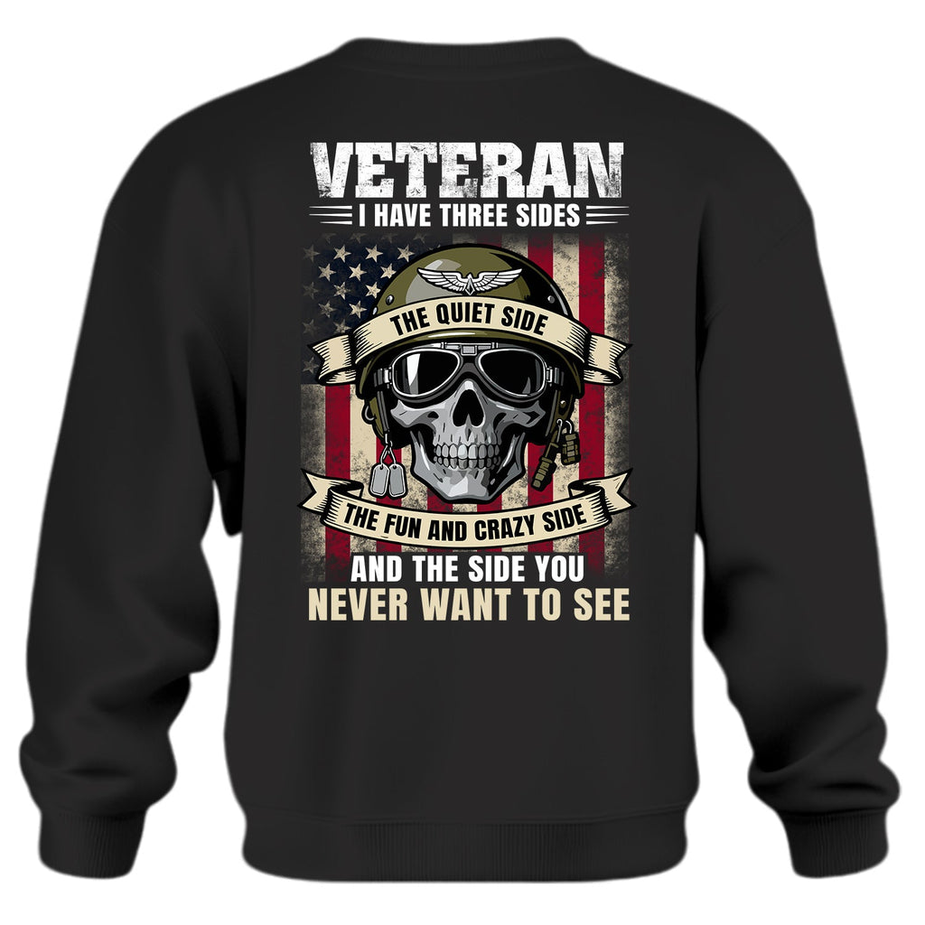 Veteran I Have Three Sides Quiet Fun and Crazy the One You product image 1