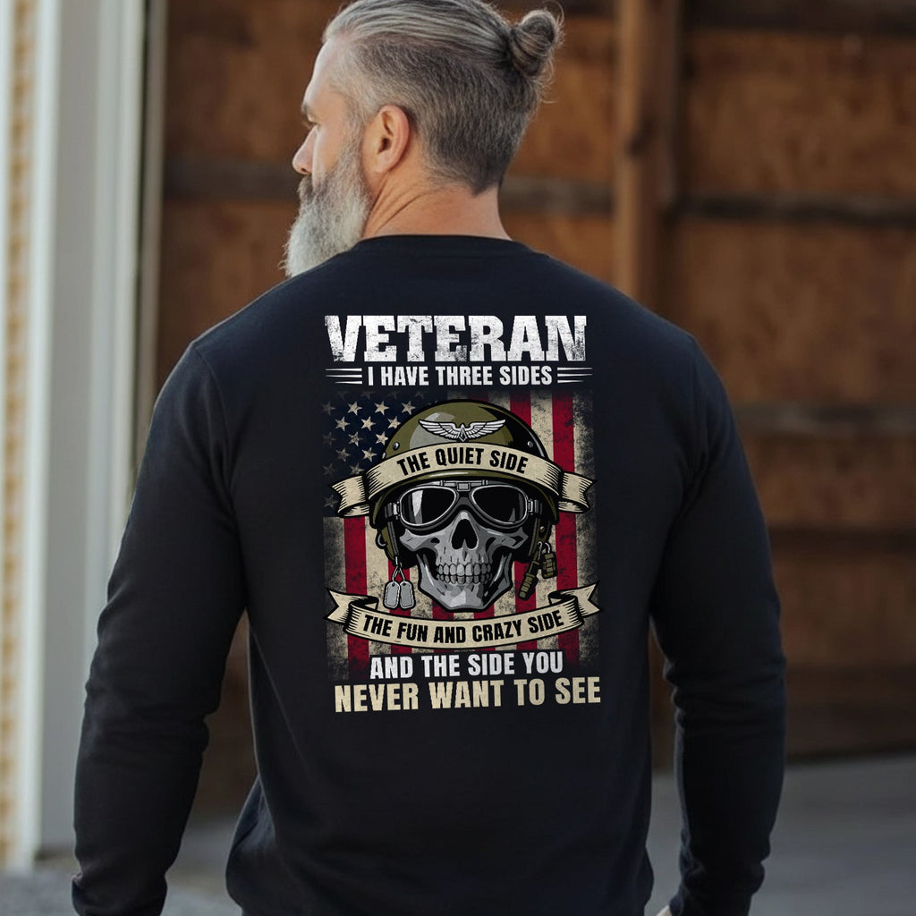 Veteran I Have Three Sides Quiet Fun and Crazy the One You product image 2