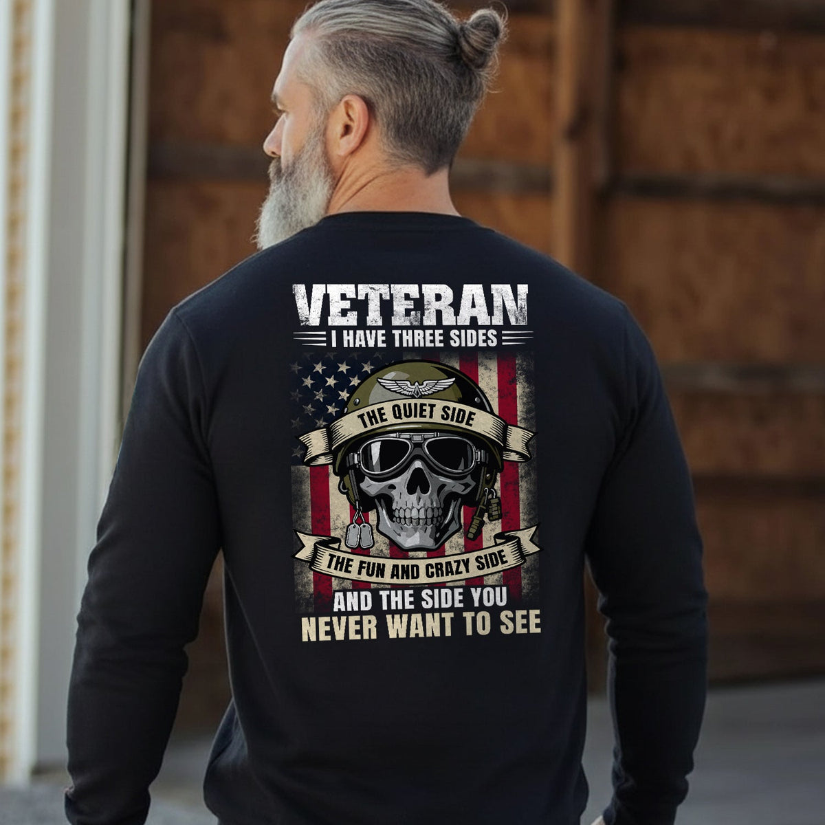 Veteran I Have Three Sides Quiet Fun and Crazy the One You product image 2