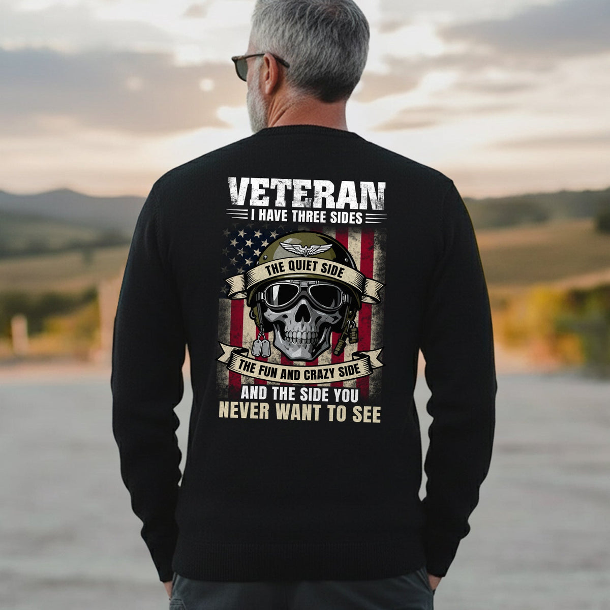 Veteran I Have Three Sides Quiet Fun and Crazy the One You product image 3