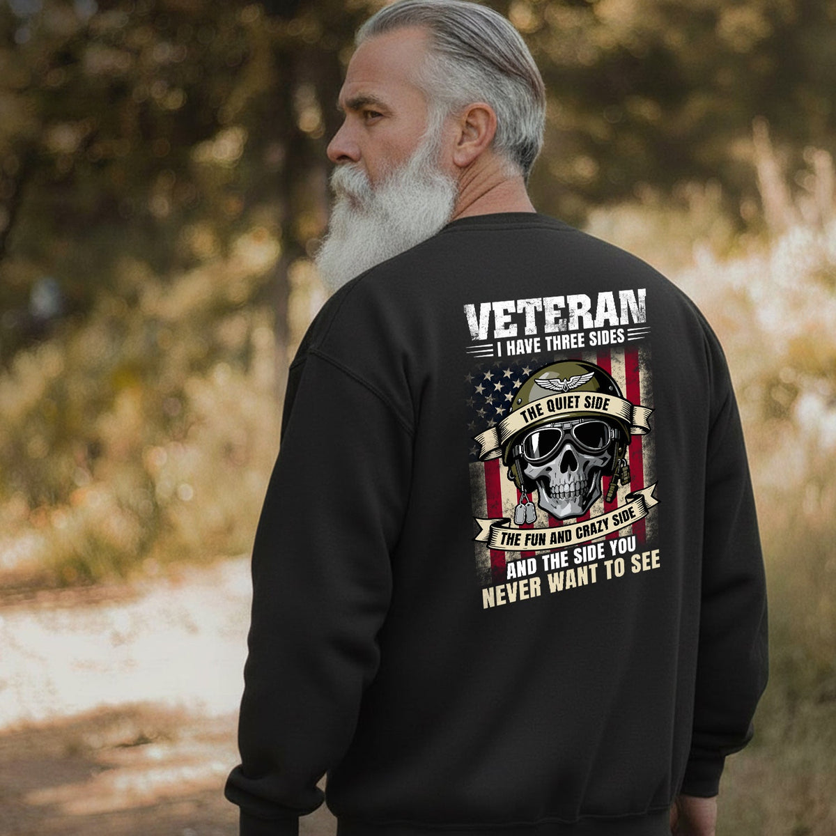 Veteran I Have Three Sides Quiet Fun and Crazy the One You product image 5