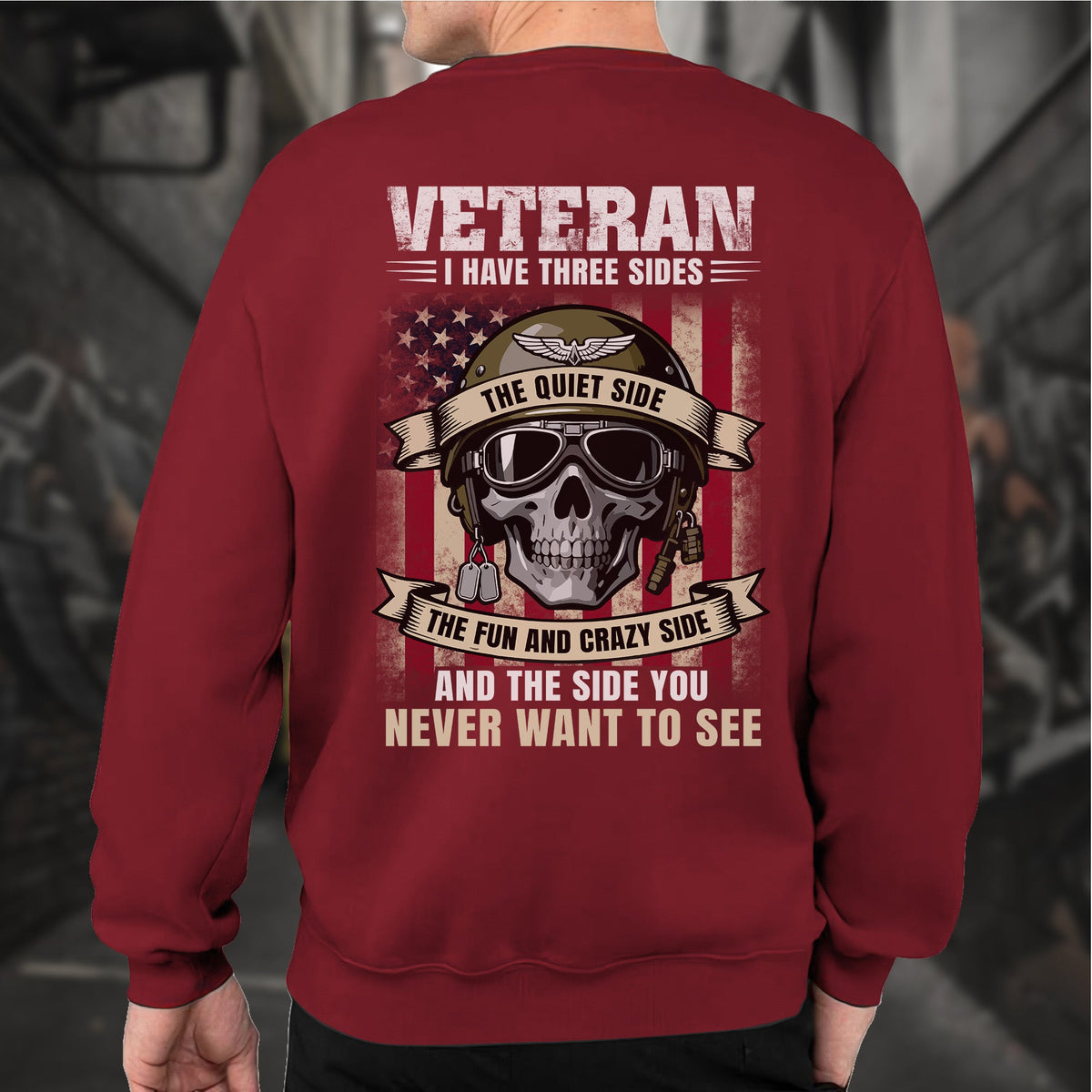 Veteran I Have Three Sides Quiet Fun and Crazy the One You product image 12