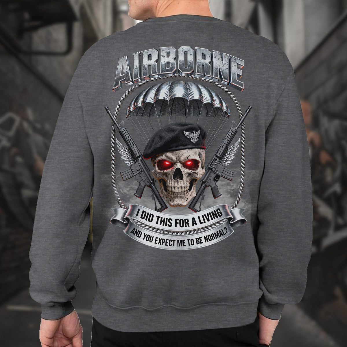 Airborne I Did This for a Living and You Expect Me to Be product image 7