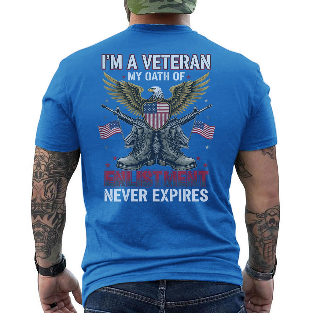 I'm a Veteran My Oath of Enlistment Never T-Shirt product image 14