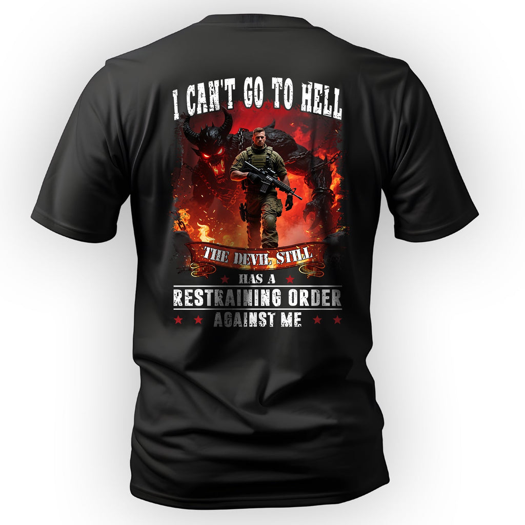 I Can’t Go to Hell The Devil Still Has T-Shirt product image 1