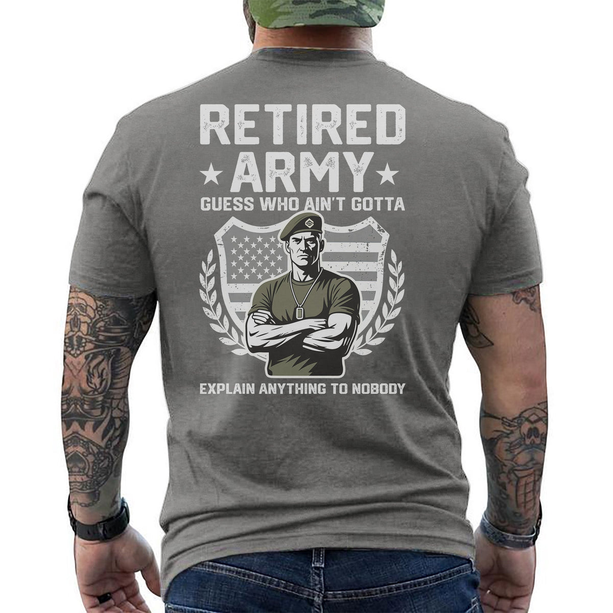 Retired Army Guess Who Ain’t Gotta Explain T-Shirt product image 9