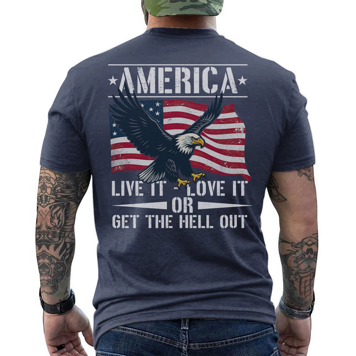 America Live It Love It or Get the Hell T-Shirt product image 8