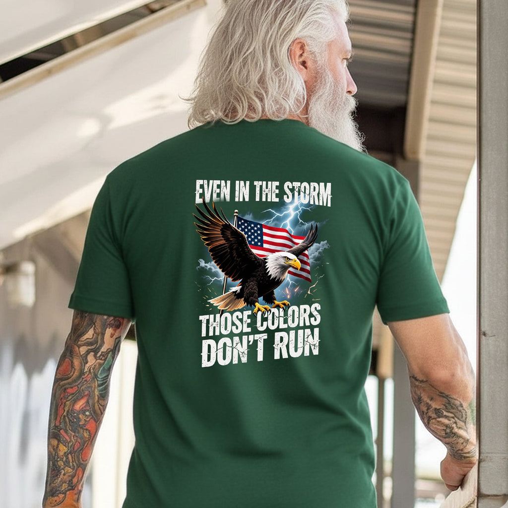 Even in the Storm These Colors Don't Run T-Shirt product image 5