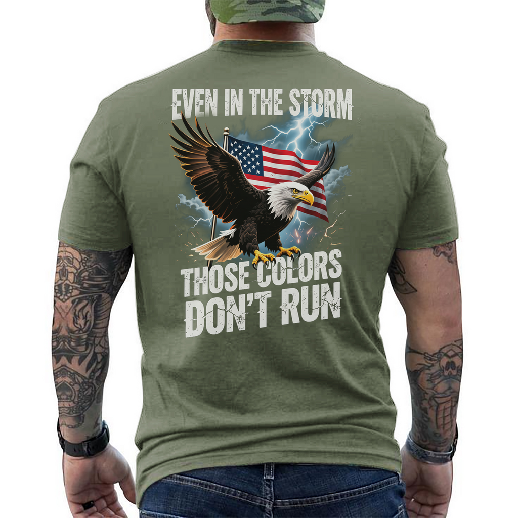 Even in the Storm These Colors Don't Run T-Shirt product image 10