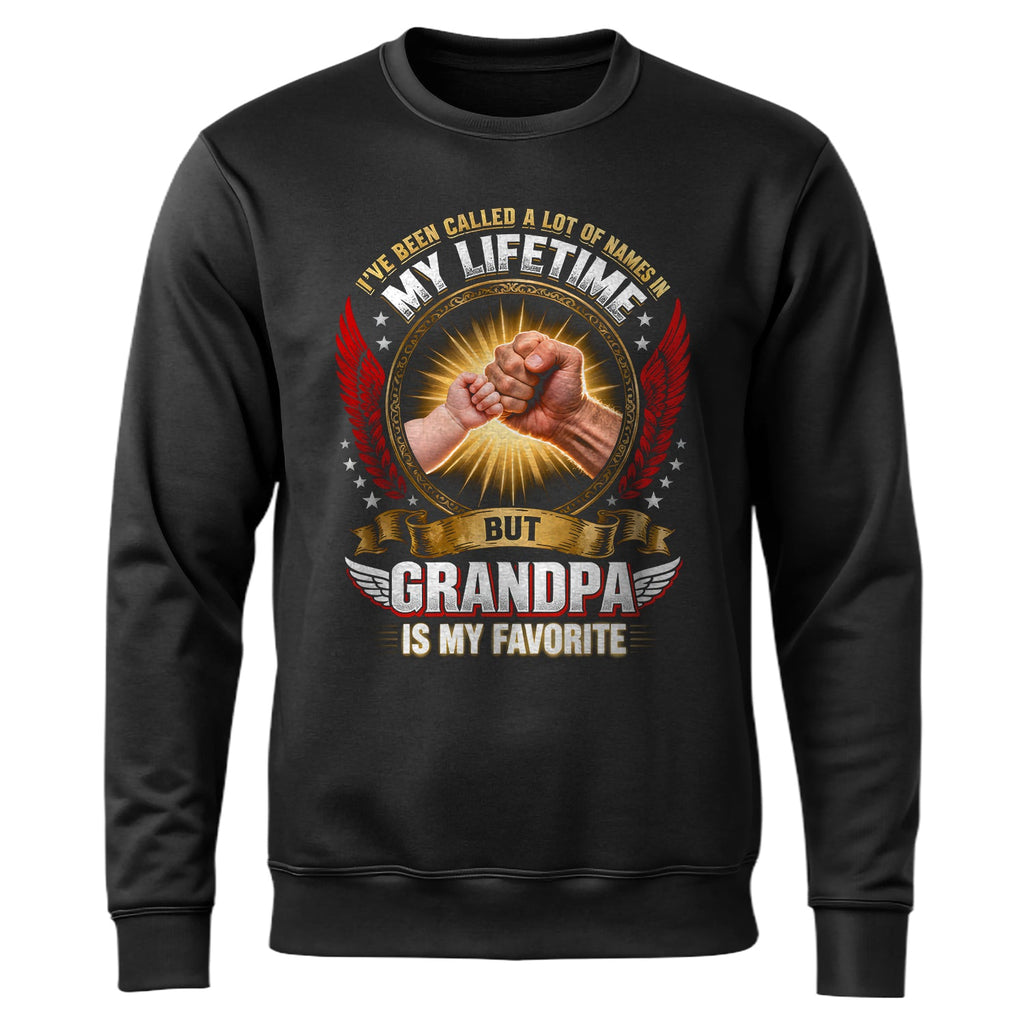 I've Been Called a Lot of Names in My Lifetime Sweatshirt product image 1