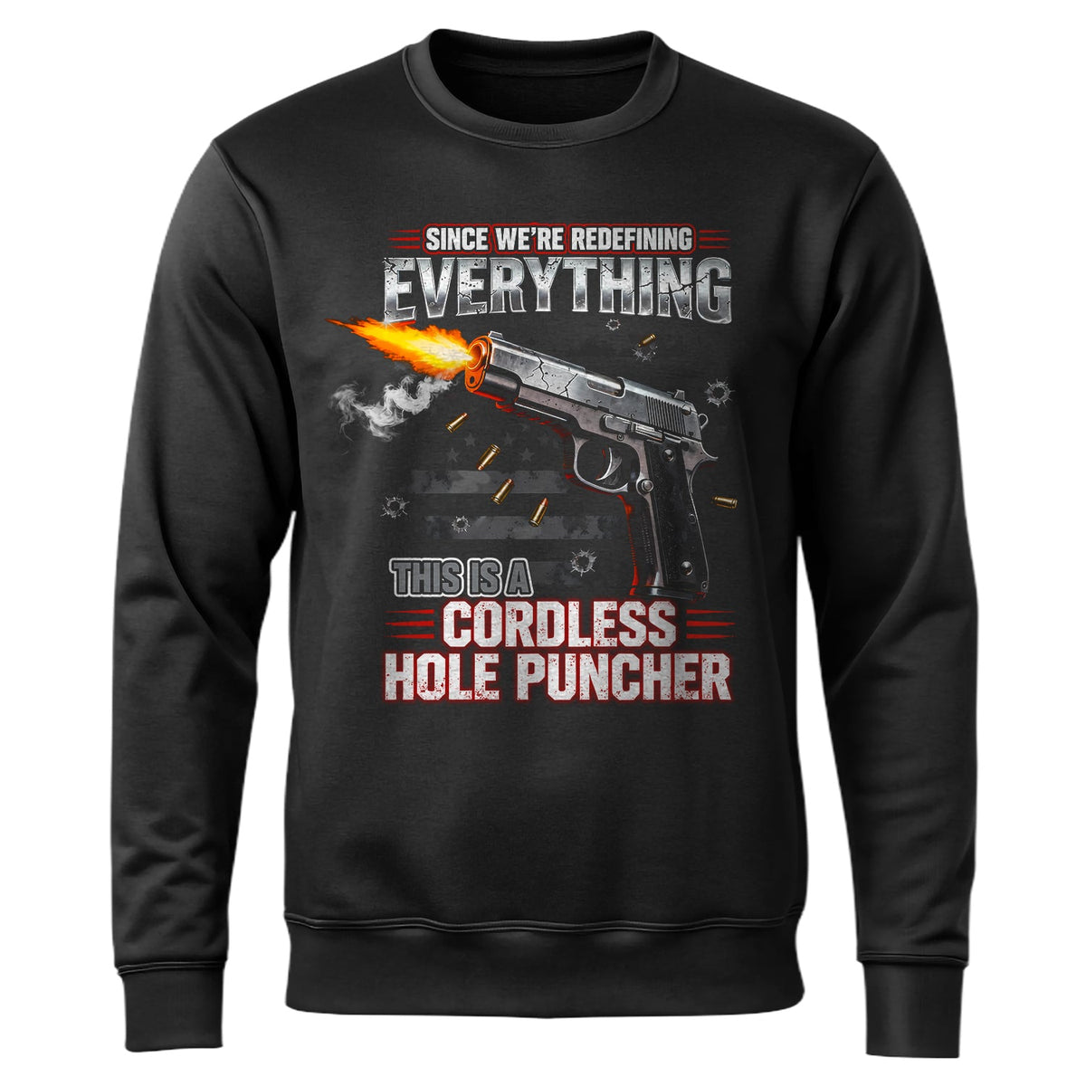 Since We’re Redefining Everything Sweatshirt product image 1