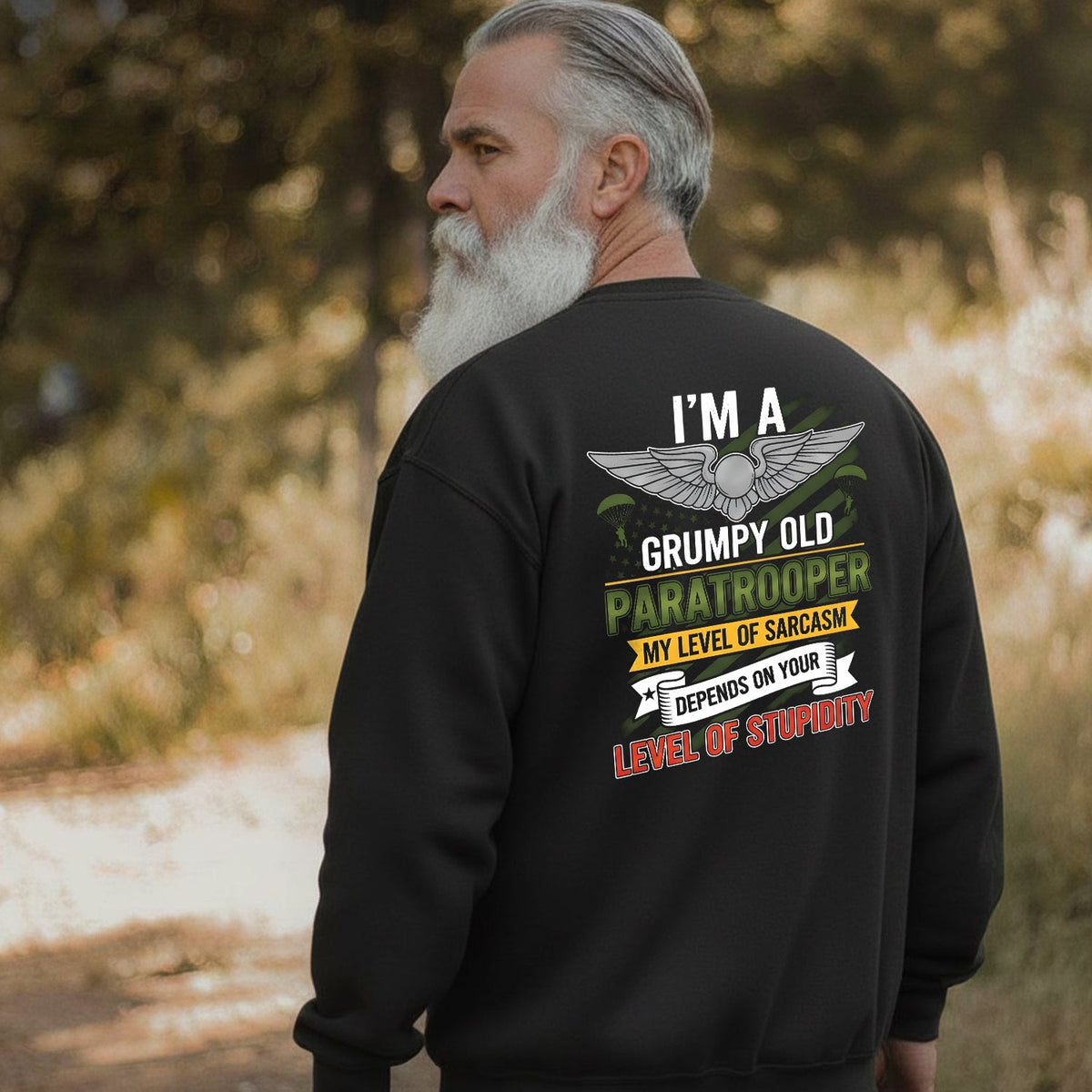 I'm a Grumpy Old Paratrooper My Sarcasm Sweatshirt product image 5