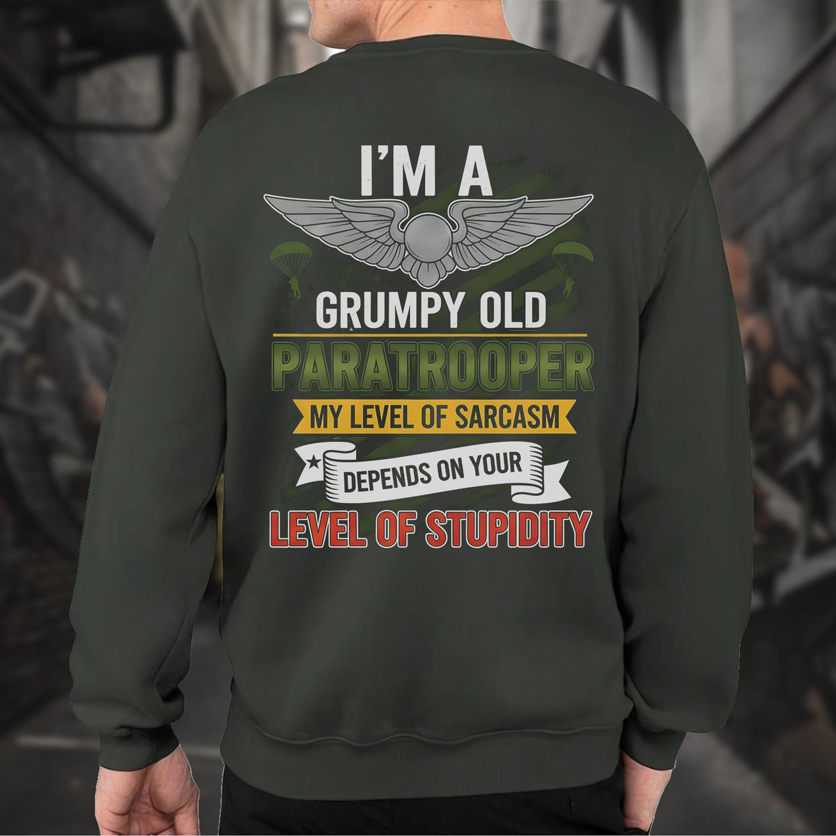 I'm a Grumpy Old Paratrooper My Sarcasm Sweatshirt product image 7