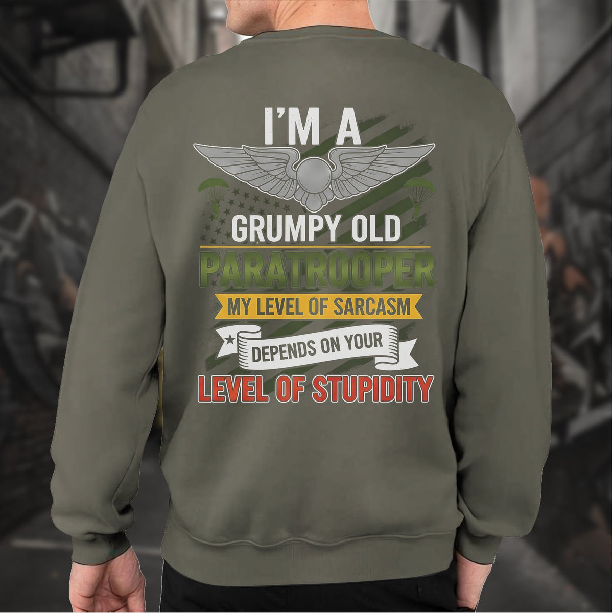I'm a Grumpy Old Paratrooper My Sarcasm Sweatshirt product image 6
