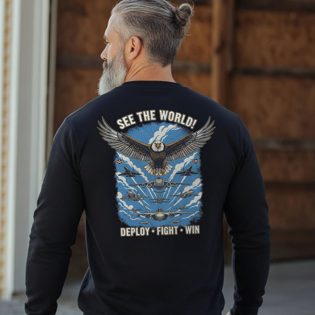 See the World Deploy Fight Win Proud US Sweatshirt product image 2