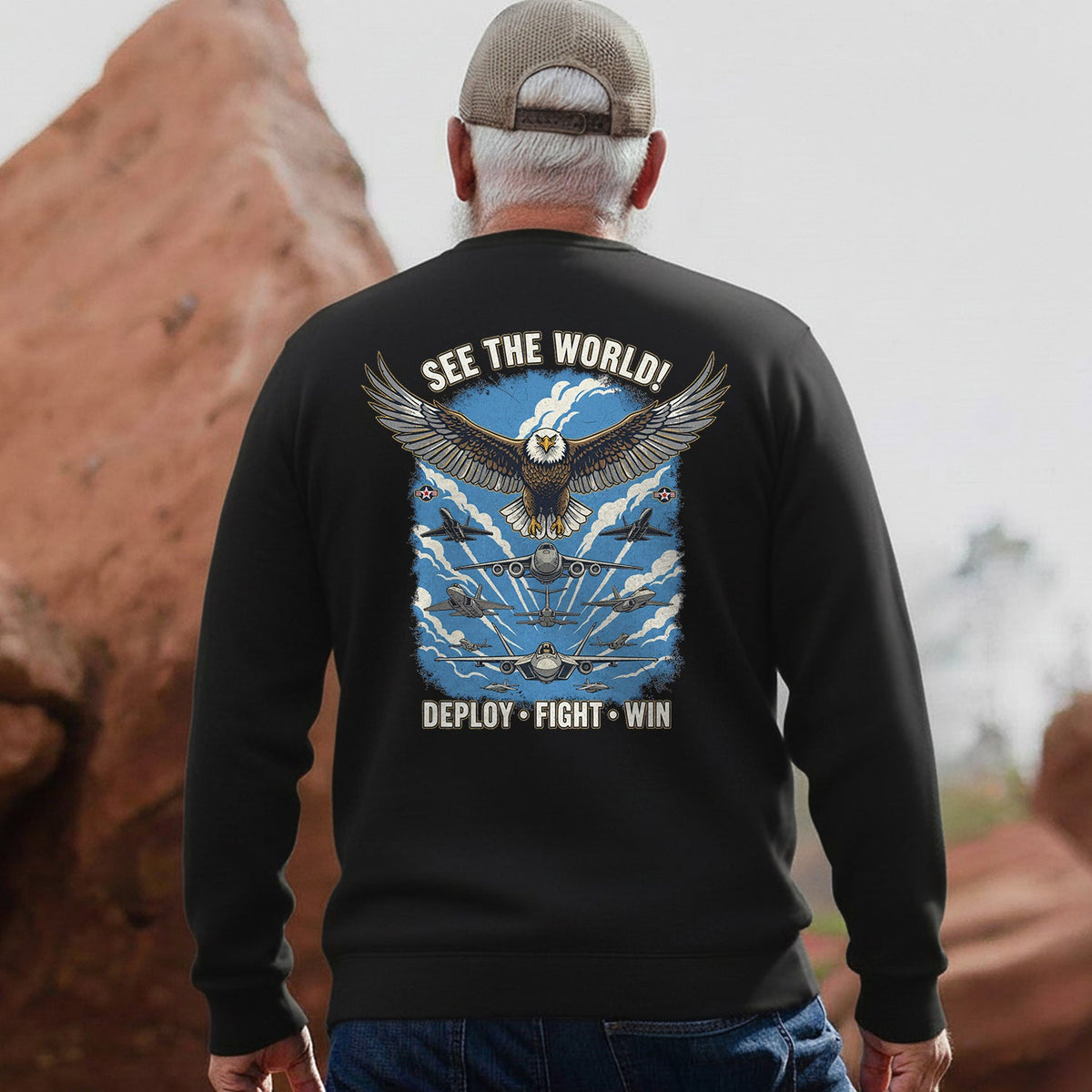See the World Deploy Fight Win Proud US Sweatshirt product image 4