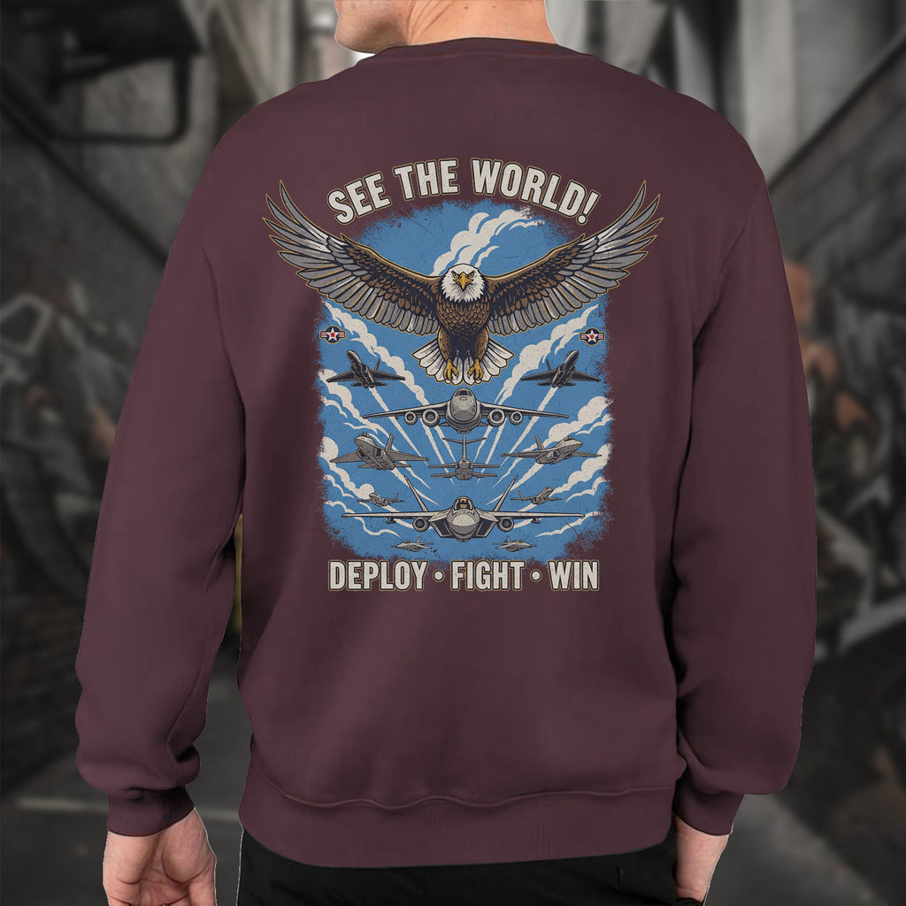See the World Deploy Fight Win Proud US Sweatshirt product image 14
