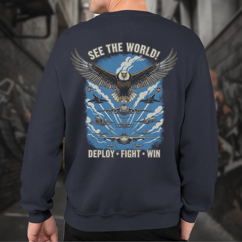 See the World Deploy Fight Win Proud US Sweatshirt product image 8