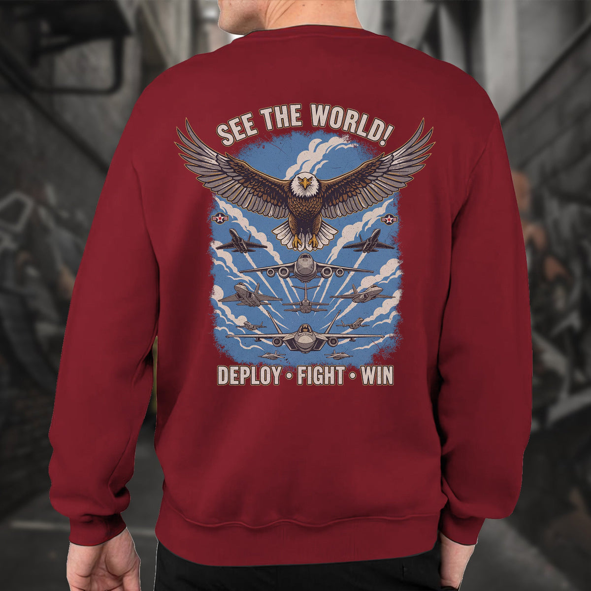 See the World Deploy Fight Win Proud US Sweatshirt product image 12
