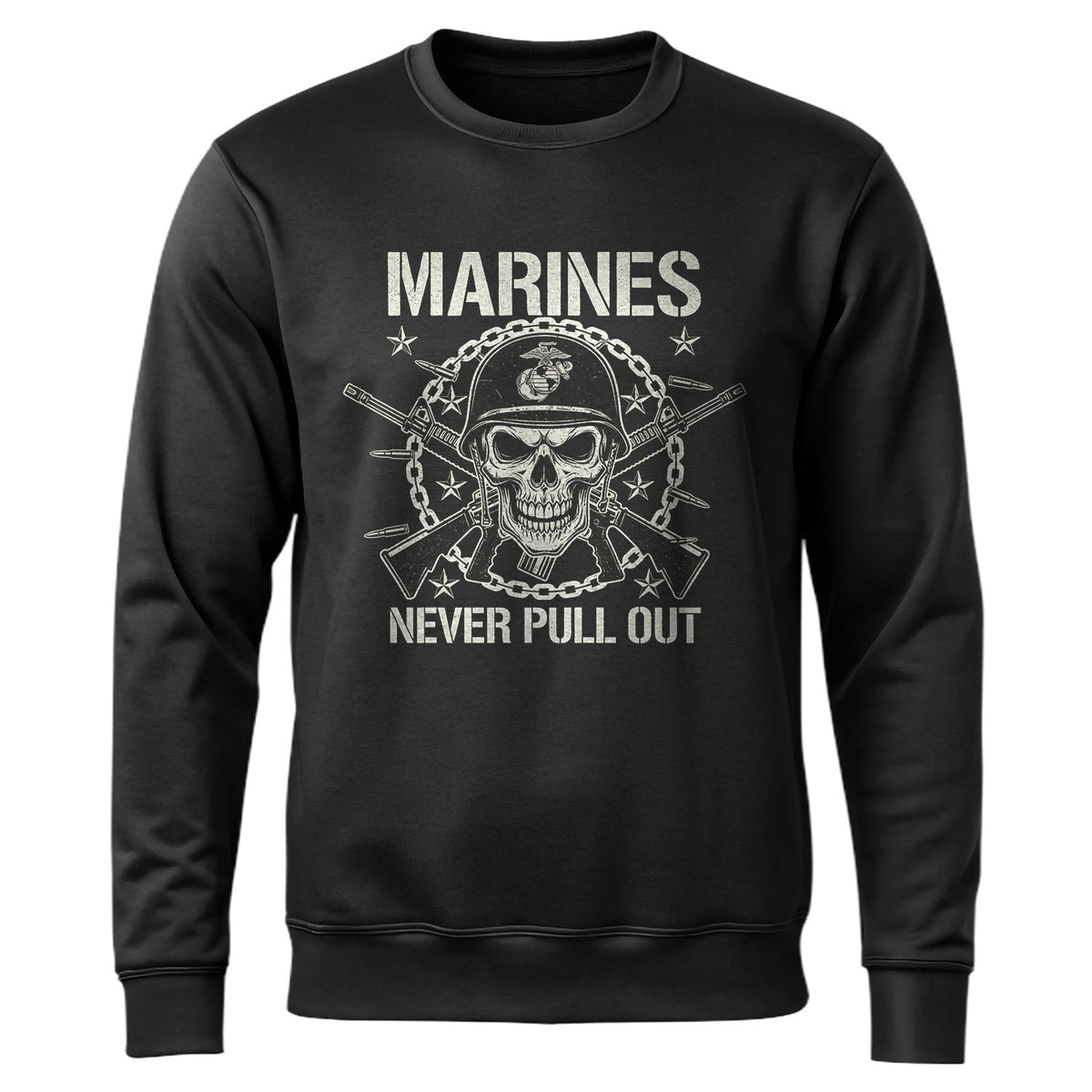 Marines Never Pull Out Proud US Sweatshirt product image 1