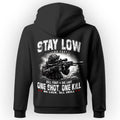 Stay Low Go Fast Kill First Die Last One Shot No Luck All product image 1