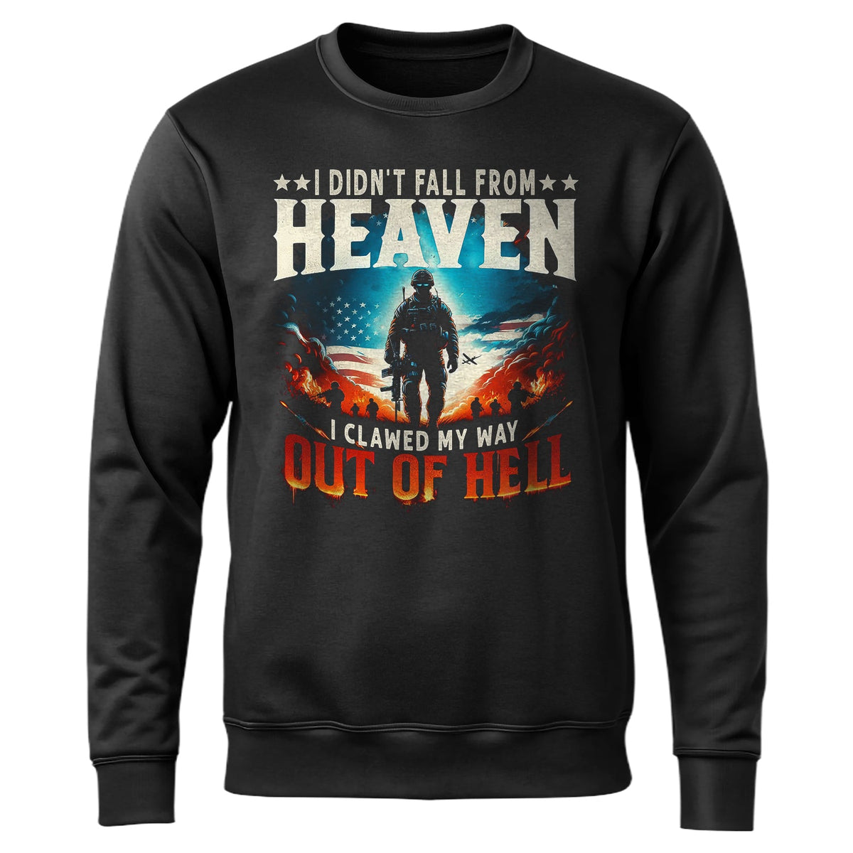 I Didn’t Fall from Heaven I Clawed Sweatshirt product image 1