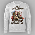 I Am a Veteran Like My Father Before Me Sweatshirt product image 1