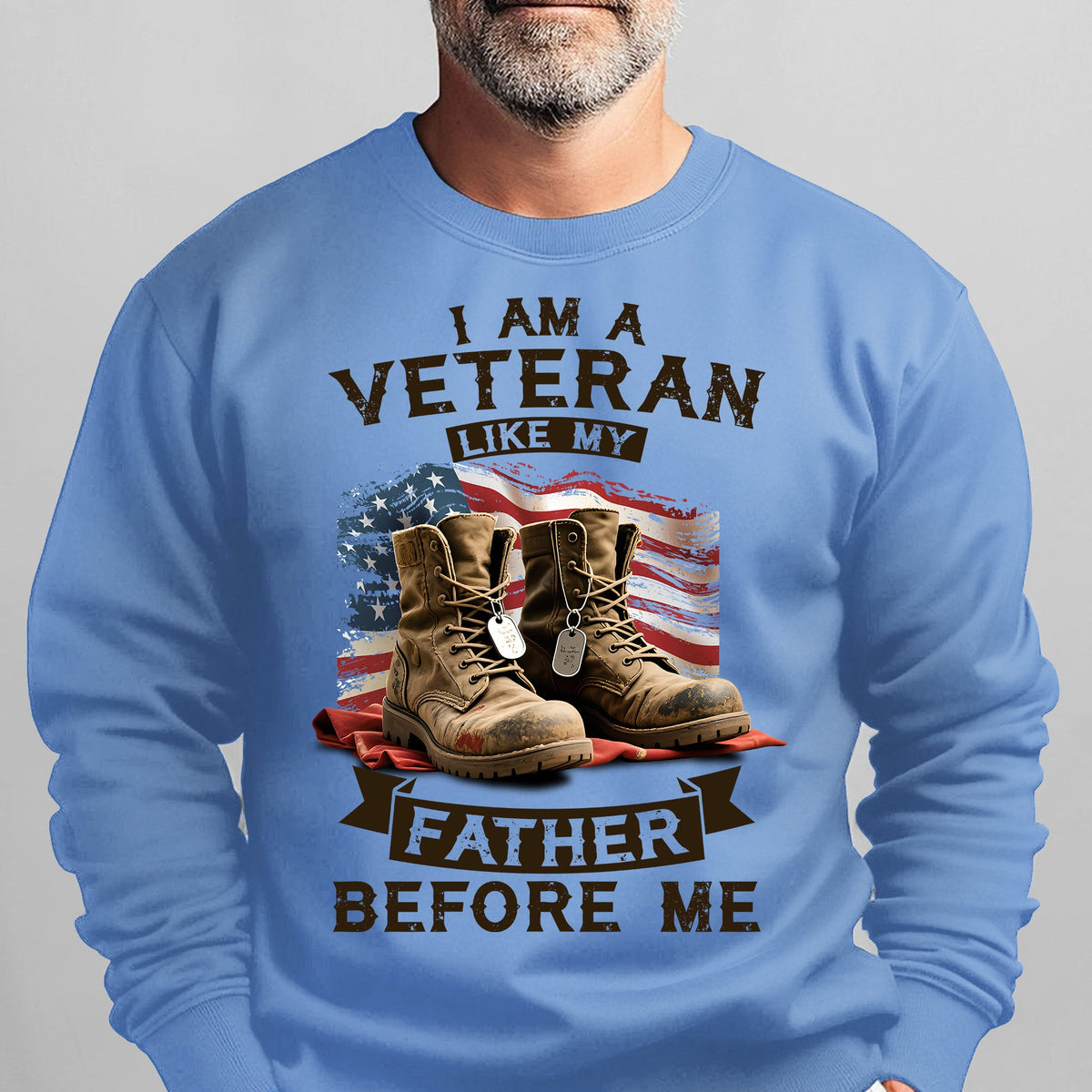 I Am a Veteran Like My Father Before Me Sweatshirt product image 11