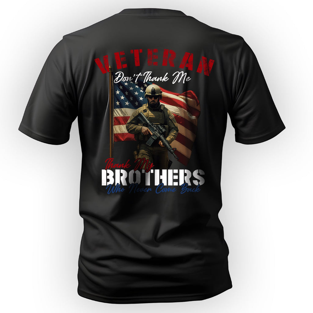 Veteran Don’t Thank Me My Brothers T-Shirt product image 1