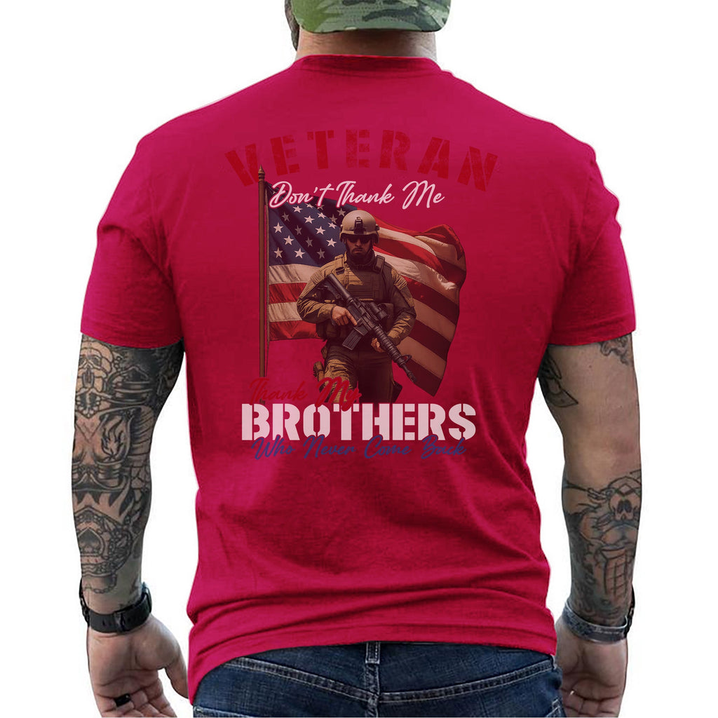 Veteran Don’t Thank Me My Brothers T-Shirt product image 13