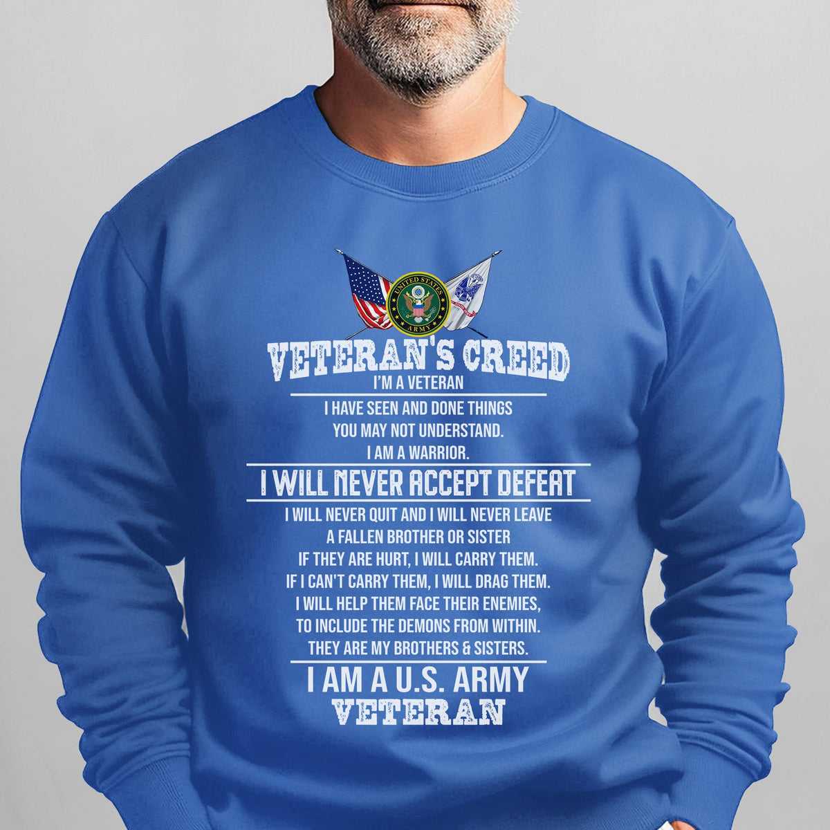 Veteran’s Creed I Am a U.S. Army Sweatshirt product image 13