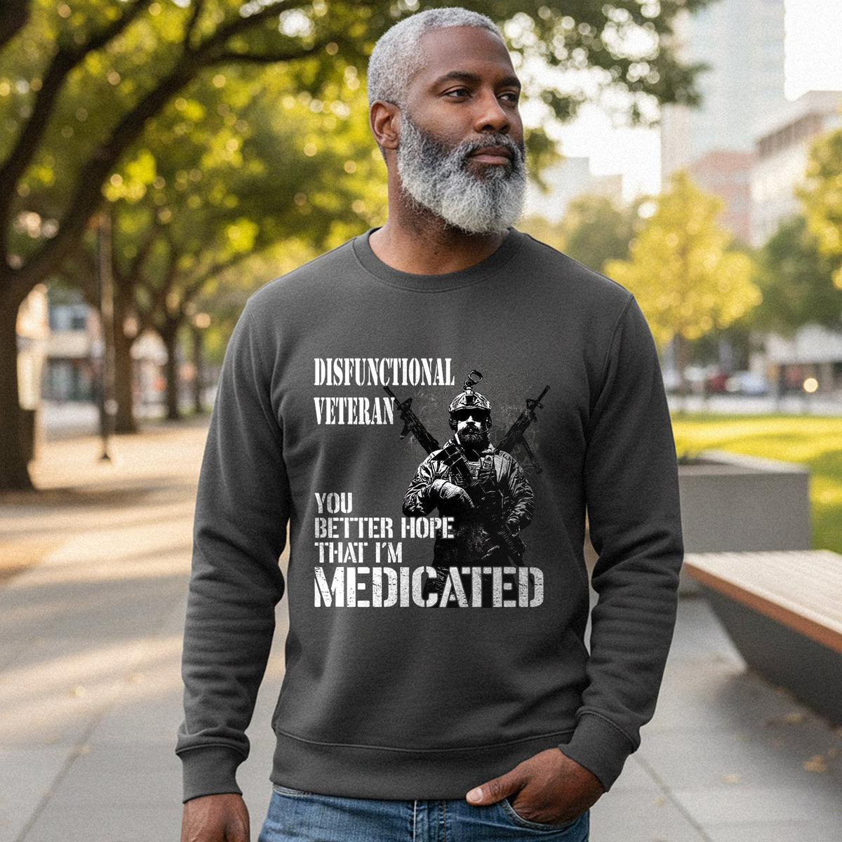 Dysfunctional Veteran You Better Hope That I'm Medicated product image 4