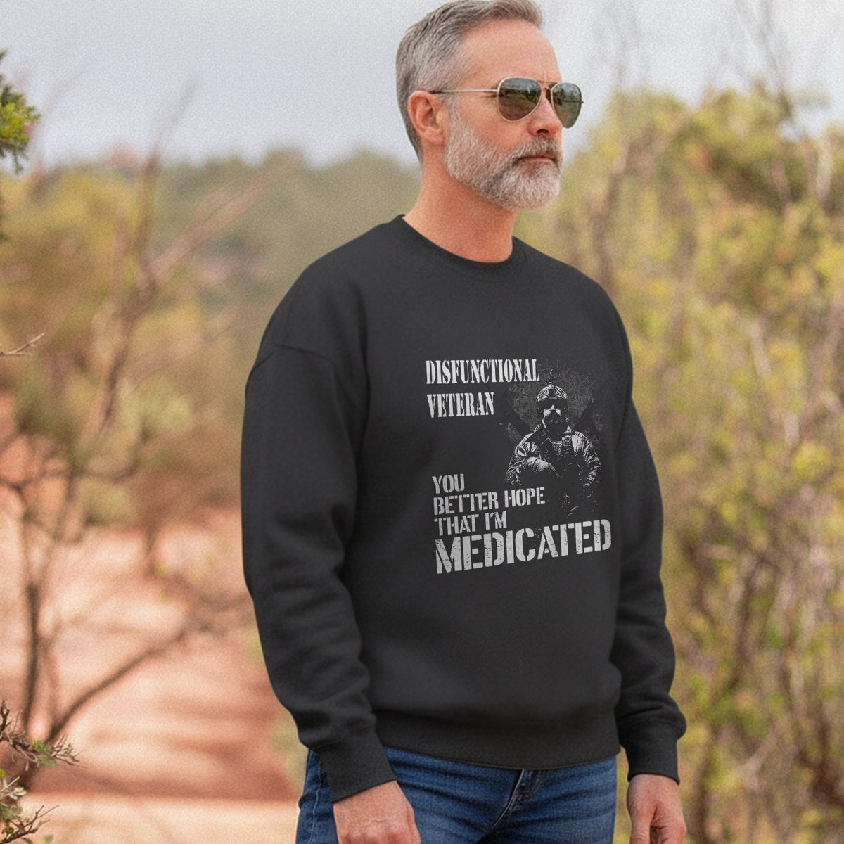 Dysfunctional Veteran You Better Hope That I'm Medicated product image 5