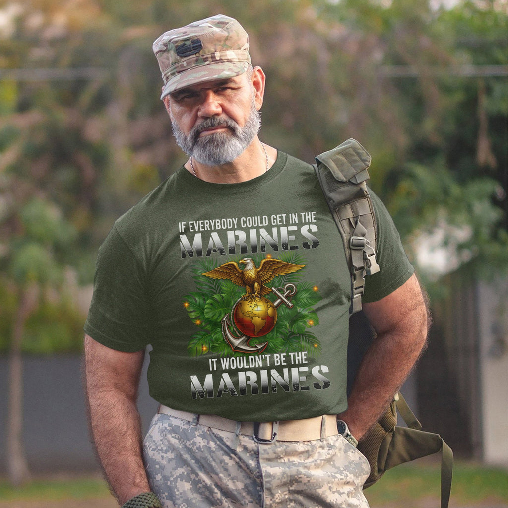 If Everybody Could Get in the Marines It Wouldn't Be Proud product image 10