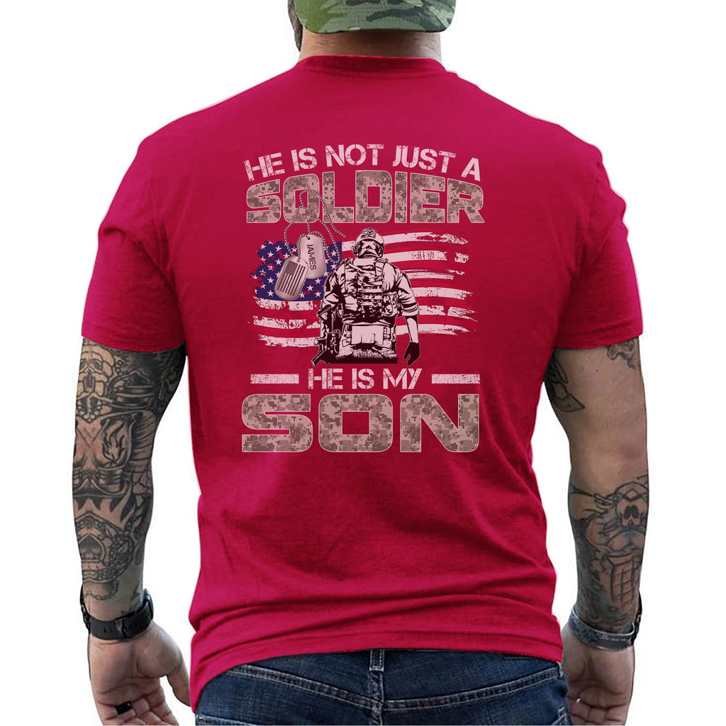 US Army He Is Not Just a Soldier He Is My Son Personalized product image 13