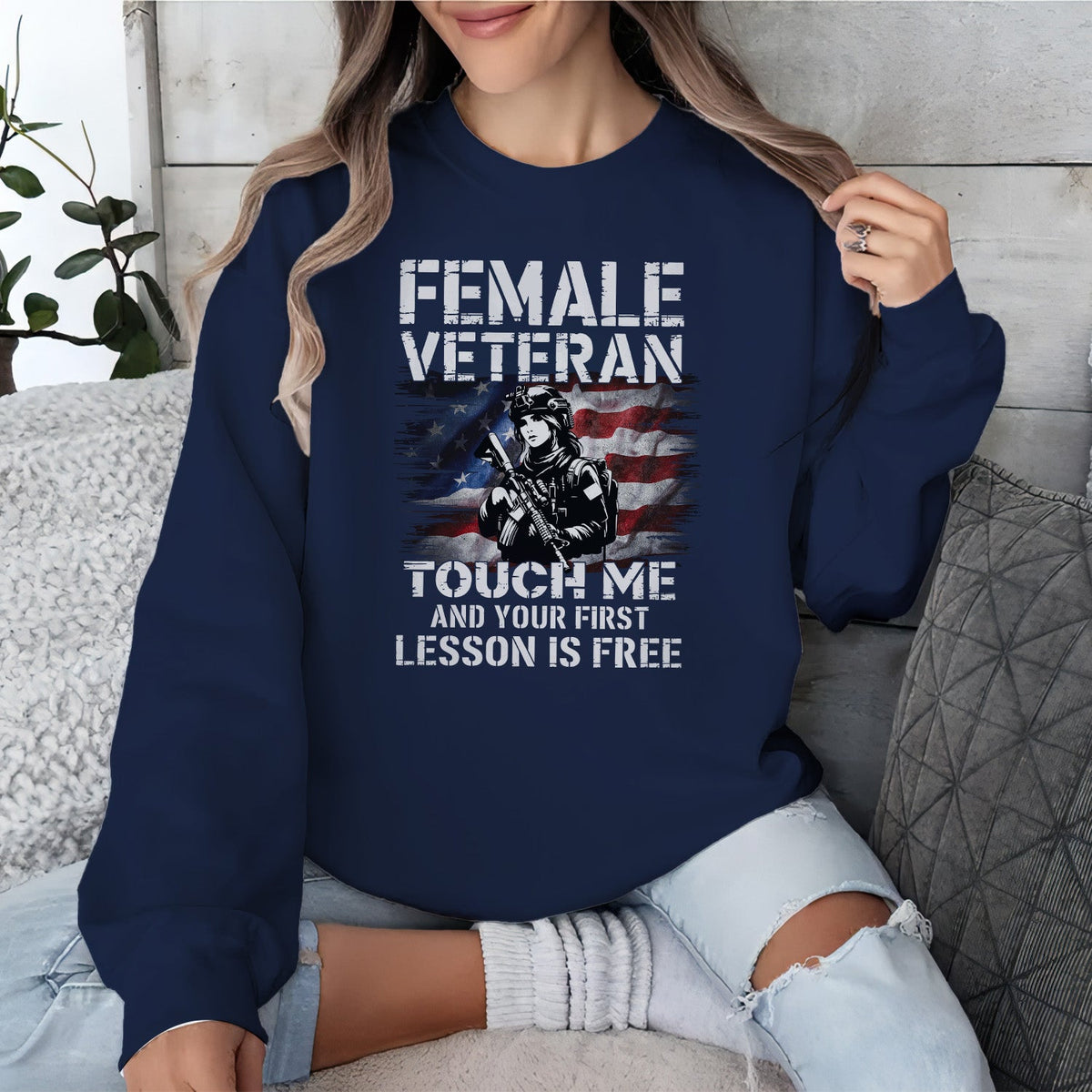 Female Veteran Touch Me and Your First Sweatshirt product image 8