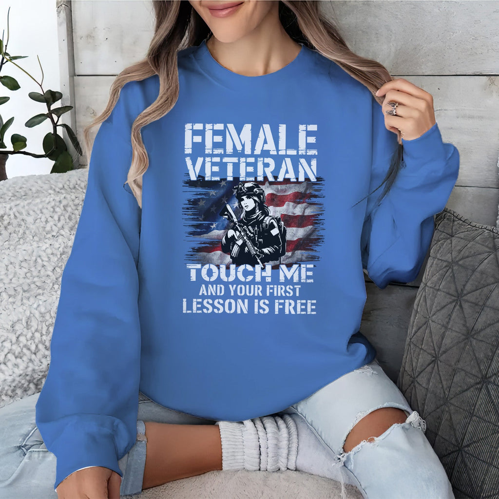 Female Veteran Touch Me and Your First Sweatshirt product image 13