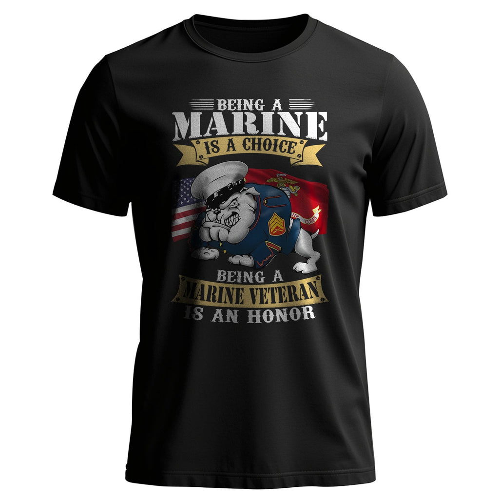 Being a Marine Is a Choice a T-Shirt product image 1