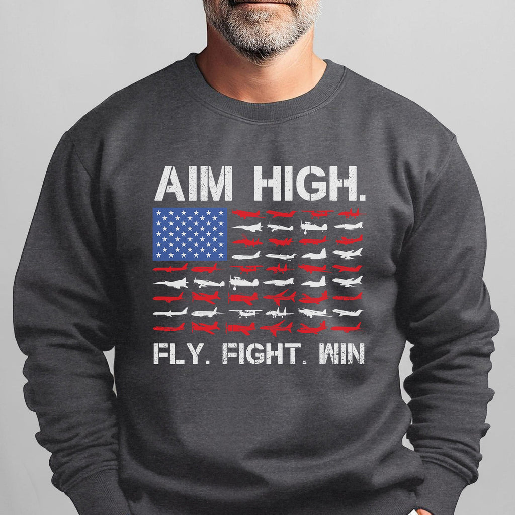Aim High Fly Fight Win Airplane Sweatshirt product image 7