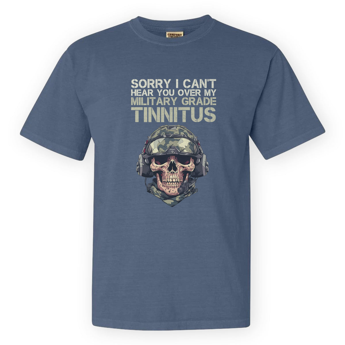 Can’t Hear You Military Tinnitus Comfort Colors T-Shirt product image 7