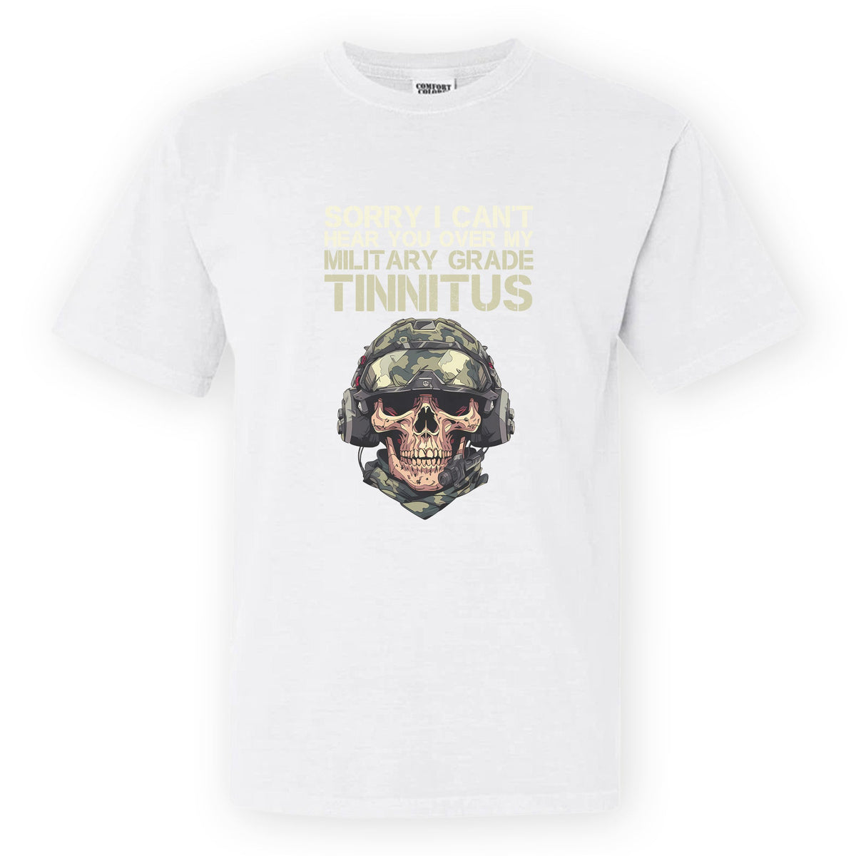 Can’t Hear You Military Tinnitus Comfort Colors T-Shirt product image 14
